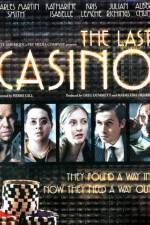 Watch The Last Casino Gomovies