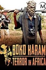 Watch Boko Haram: Terror in Africa Gomovies