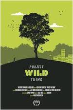 Watch Project Wild Thing Gomovies