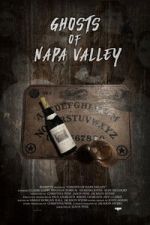 Watch Ghosts of Napa Valley Gomovies
