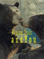 Watch Alpine Zoos and You Gomovies