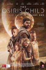 Watch Science Fiction Volume One: The Osiris Child Gomovies
