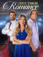 Watch Lights, Camera, Romance Gomovies