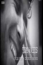 Watch Tom Waits: Tales from a Cracked Jukebox Gomovies