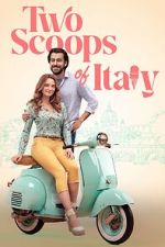 Watch Two Scoops of Italy Gomovies