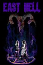 Watch East Hell Gomovies