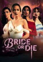 Watch Bride or Die Gomovies