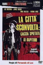 Watch La città sconvolta caccia spietata ai rapitori Gomovies