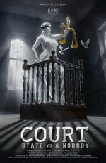 Watch Court - State Vs. A Nobody Gomovies