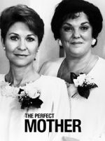 Watch The Perfect Mother Gomovies