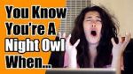 Watch You Know You\'re a Night Owl When... Gomovies