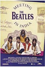 Watch Meeting the Beatles in India Gomovies