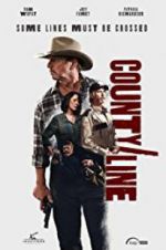 Watch County Line Gomovies