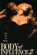 Watch Body of Influence 2 Gomovies