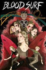 Watch Blood Surf Gomovies