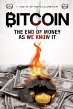 Watch Bitcoin: The End of Money as We Know It Gomovies