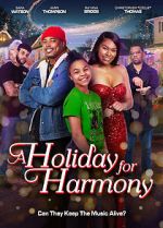 Watch A Holiday for Harmony Gomovies