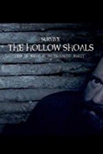 Watch Survive The Hollow Shoals Gomovies