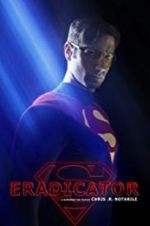 Watch Eradicator Gomovies