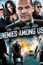Watch Enemies Among Us Gomovies