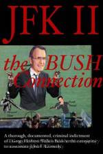 Watch JFK II The Bush Connection Gomovies