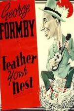 Watch Feather Your Nest Gomovies