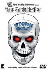 Watch WWE - Cause Stone Cold Said So Gomovies
