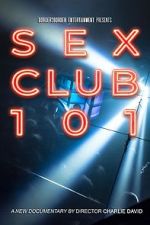 Watch Sex Club 101 Gomovies
