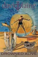 Watch David Blaine Drowned Alive Gomovies