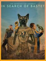 Watch In Search of Bastet: The Egyptian Cat Goddess Gomovies