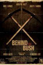 Watch Behind the Bush Gomovies