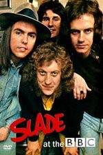 Watch Slade at the BBC Gomovies