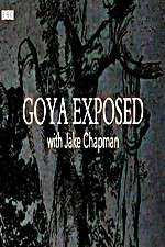 Watch Goya Exposed with Jake Chapman Gomovies