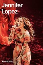 Watch Apple Music Live: Jennifer Lopez (TV Special 2024) Gomovies