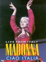 Watch Madonna: Ciao, Italia! - Live from Italy Gomovies
