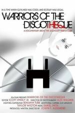 Watch Warriors of the Discotheque Gomovies