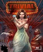 Watch Trivial Gomovies