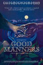 Watch Good Manners Gomovies