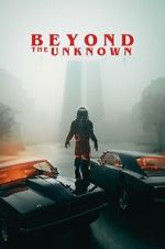 Watch Beyond the Unknown Gomovies