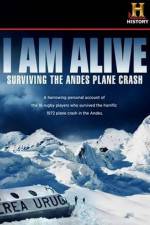 Watch I Am Alive Surviving the Andes Plane Crash Gomovies