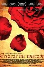 Watch Jeszcze nie wiecz�r Gomovies