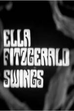 Watch Ella Fitzgerald Swings Gomovies