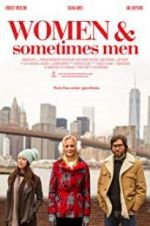 Watch Women and Sometimes Men Gomovies