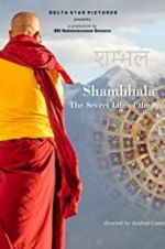 Watch Shambhala, the Secret Life of the Soul Gomovies