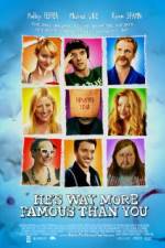 Watch Hes Way More Famous Than You Gomovies