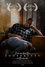 Watch I Remember the Footprints in the Snow (Short 2021) Gomovies