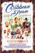 Watch A Caribbean Dream Gomovies