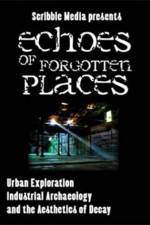 Watch Echoes of Forgotten Places Gomovies
