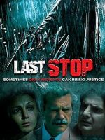 Watch Last Stop Gomovies