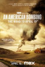 Watch An American Bombing: The Road to April 19th Gomovies